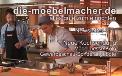 Newsletter 111: Erste Kochsendung mit Diana Burkel, günstige Messe-Essplätze und Möbelmesse Köln