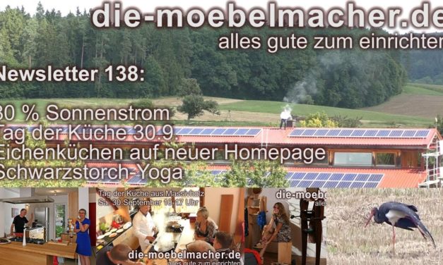 Newsletter 138: 80% Sonnenstrom, Tag der Küche am 30.9., neue Eichenküchen und Schwarzstorch-Yoga