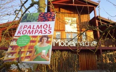 Der Palmölkompass von Frauke Fischer und Frank Nierula: Nachhaltigkeit bei „Bäumen“ aus der entfernten Nachbarschaft