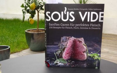 Neues Sous Vide Kochbuch als Mammut-Ideensammlung von Susann Kreihe – fast ausverkauft