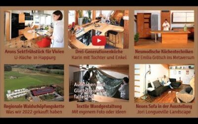 Newsletter 186: Sektfrühstück in U-Küche, 3Generationenküche, Wunderküche, neues Sofa, textile Wandgestaltung, Waldschöpfungskette, Sonderseite „Übriges“, Quooker,